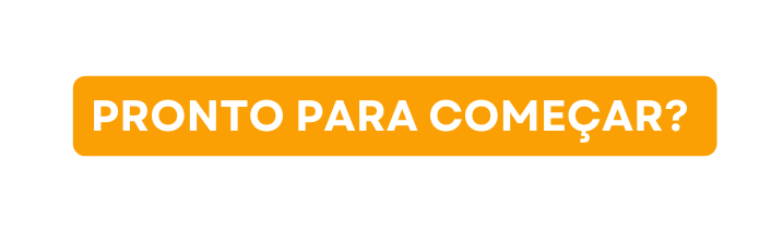 Pronto para começar